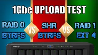 Synology NAS SHRBTRFS versus RAID 1EXT4  1Gbe UPLOAD TEST [upl. by Ellehc]