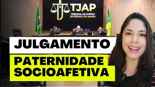 JULGAMENTO PATERNIDADE SOCIOAFETIVA [upl. by Atinuhs]