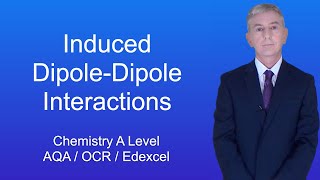 A Level Chemistry Revision quotInduced dipoledipole interactionsquot [upl. by Hanzelin502]