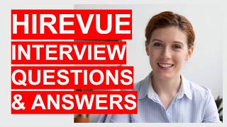 HIREVUE Interview Questions Tips and Answers How to PASS a HireVue Interview [upl. by Ybloc]