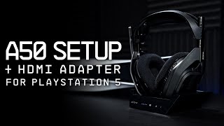 ASTRO A50 Wireless  Base Station Gen 4  PlayStation 5 Setup [upl. by Gilmour]