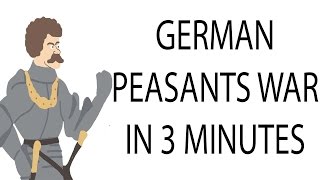 German Peasants War  3 Minute History [upl. by Akenahs986]