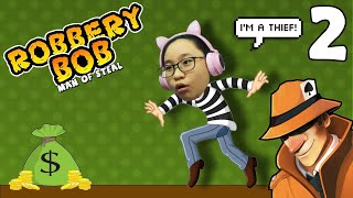 Robbery Bob  Part 2 Gameplay  Lets Play Robbery Bob  Im a THIEF [upl. by Hepsiba]